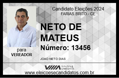 Candidato NETO DE MATEUS 2024 - FARIAS BRITO - Eleições