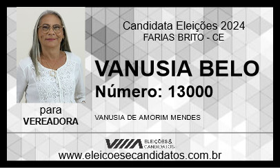 Candidato VANUSIA BELO 2024 - FARIAS BRITO - Eleições