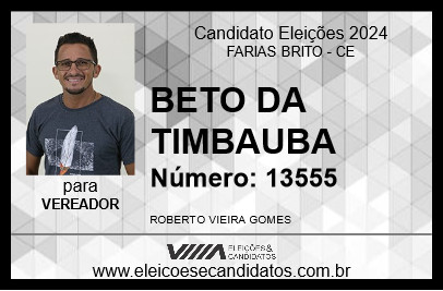 Candidato BETO DA TIMBAUBA 2024 - FARIAS BRITO - Eleições