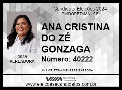 Candidato ANA CRISTINA DO ZÉ GONZAGA 2024 - PINDORETAMA - Eleições