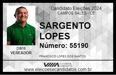 Candidato SARGENTO LOPES 2024 - CAMPOS SALES - Eleições