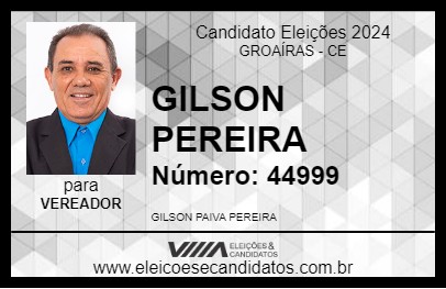 Candidato GILSON PEREIRA 2024 - GROAÍRAS - Eleições