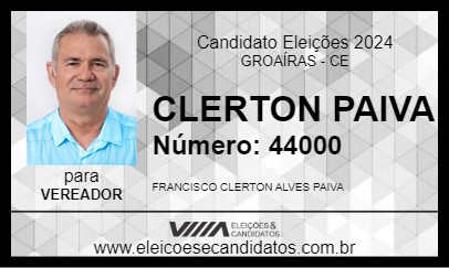 Candidato CLERTON PAIVA 2024 - GROAÍRAS - Eleições