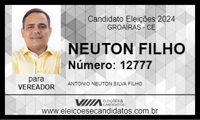 Candidato NEUTON FILHO 2024 - GROAÍRAS - Eleições