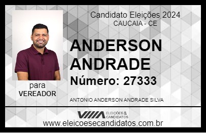 Candidato ANDERSON ANDRADE 2024 - CAUCAIA - Eleições