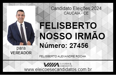 Candidato FELISBERTO NOSSO IRMÃO 2024 - CAUCAIA - Eleições