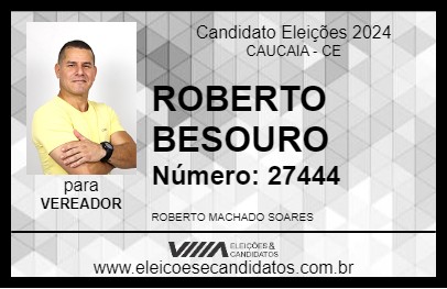 Candidato ROBERTO BESOURO 2024 - CAUCAIA - Eleições