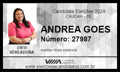 Candidato ANDREA GOES 2024 - CAUCAIA - Eleições