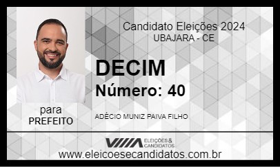 Candidato DECIM 2024 - UBAJARA - Eleições