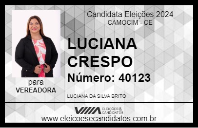 Candidato LUCIANA CRESPO 2024 - CAMOCIM - Eleições