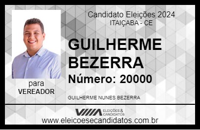 Candidato GUILHERME BEZERRA 2024 - ITAIÇABA - Eleições