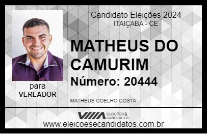 Candidato MATHEUS DO CAMURIM 2024 - ITAIÇABA - Eleições