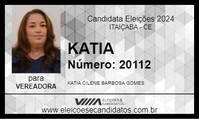 Candidato KATIA 2024 - ITAIÇABA - Eleições