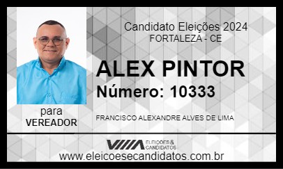 Candidato ALEX PINTOR 2024 - FORTALEZA - Eleições