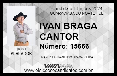 Candidato IVAN BRAGA CANTOR 2024 - GUARACIABA DO NORTE - Eleições