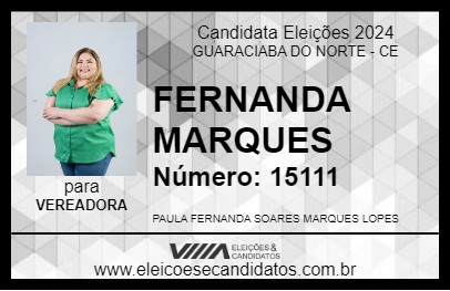 Candidato FERNANDA MARQUES 2024 - GUARACIABA DO NORTE - Eleições