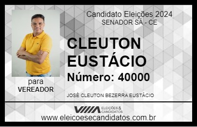 Candidato CLEUTON EUSTÁCIO 2024 - SENADOR SÁ - Eleições