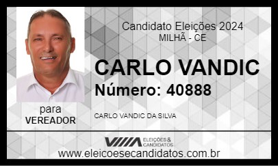 Candidato CARLO VANDIC 2024 - MILHÃ - Eleições