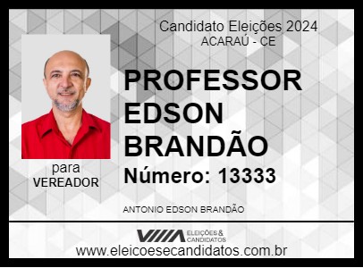 Candidato PROFESSOR EDSON BRANDÃO 2024 - ACARAÚ - Eleições