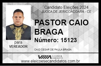 Candidato PASTOR CAIO BRAGA 2024 - JIJOCA DE JERICOACOARA - Eleições