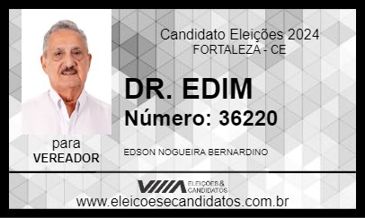 Candidato DR. EDIM 2024 - FORTALEZA - Eleições