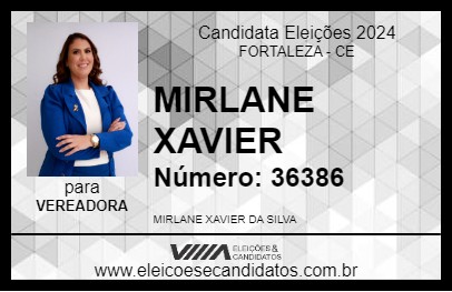 Candidato MIRLANE XAVIER 2024 - FORTALEZA - Eleições