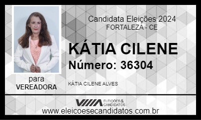 Candidato KÁTIA CILENE 2024 - FORTALEZA - Eleições