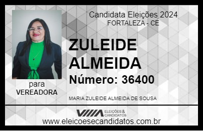 Candidato ZULEIDE ALMEIDA 2024 - FORTALEZA - Eleições