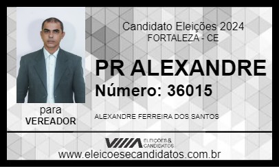 Candidato PR ALEXANDRE 2024 - FORTALEZA - Eleições