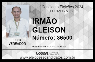 Candidato IRMÃO GLEISON 2024 - FORTALEZA - Eleições