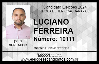 Candidato LUCIANO FERREIRA 2024 - JIJOCA DE JERICOACOARA - Eleições