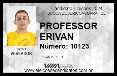 Candidato PROFESSOR ERIVAN 2024 - JIJOCA DE JERICOACOARA - Eleições