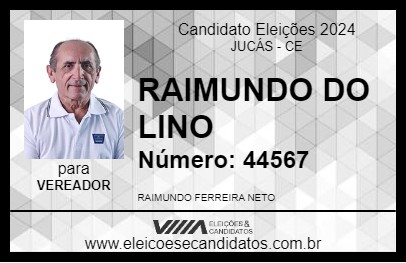 Candidato RAIMUNDO DO LINO 2024 - JUCÁS - Eleições