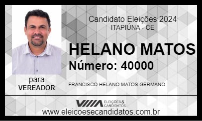 Candidato HELANO MATOS 2024 - ITAPIÚNA - Eleições