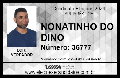 Candidato NONATINHO DO DINO 2024 - APUIARÉS - Eleições