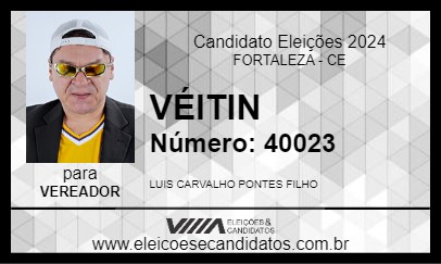 Candidato VÉITIN 2024 - FORTALEZA - Eleições