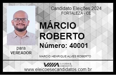 Candidato MÁRCIO ROBERTO 2024 - FORTALEZA - Eleições