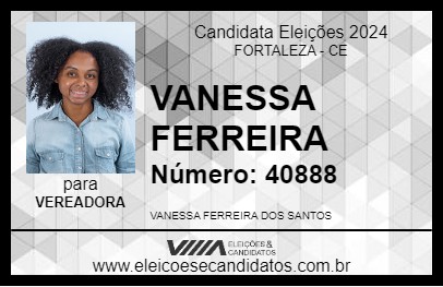 Candidato VANESSA FERREIRA 2024 - FORTALEZA - Eleições