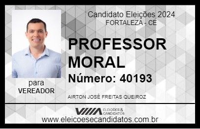 Candidato PROFESSOR MORAL 2024 - FORTALEZA - Eleições