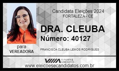 Candidato DRA. CLEUBA 2024 - FORTALEZA - Eleições