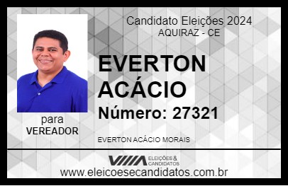 Candidato EVERTON ACÁCIO 2024 - AQUIRAZ - Eleições