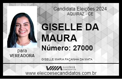 Candidato GISELLE DA MAURA 2024 - AQUIRAZ - Eleições