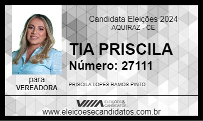 Candidato TIA PRISCILA 2024 - AQUIRAZ - Eleições