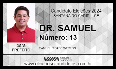 Candidato DR. SAMUEL 2024 - SANTANA DO CARIRI - Eleições