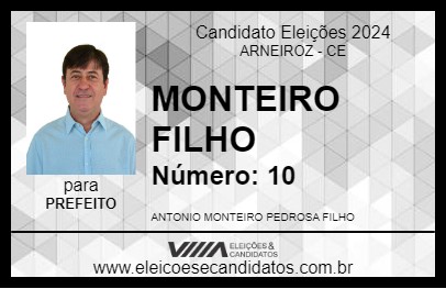 Candidato MONTEIRO FILHO 2024 - ARNEIROZ - Eleições