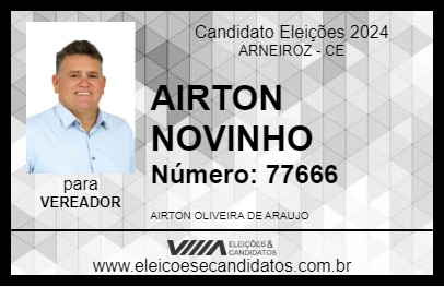 Candidato AIRTON NOVINHO 2024 - ARNEIROZ - Eleições