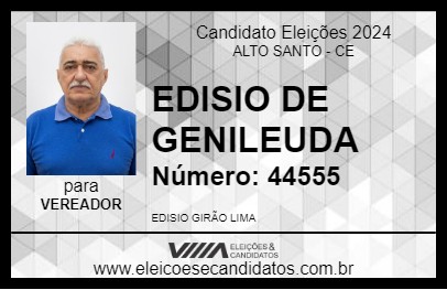 Candidato EDISIO DE GENILEUDA 2024 - ALTO SANTO - Eleições