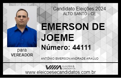 Candidato EMERSON DE JOEME 2024 - ALTO SANTO - Eleições