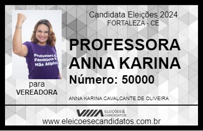 Candidato PROFESSORA ANNA KARINA 2024 - FORTALEZA - Eleições