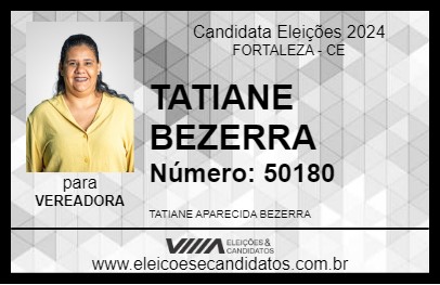 Candidato TATIANE BEZERRA 2024 - FORTALEZA - Eleições